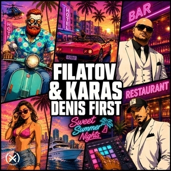Обложка «Sweet Summer Nights» — Filatov & Karas, Denis First
