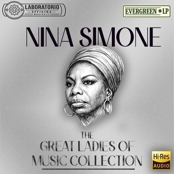 Nina Simone — Evergreen LP. The Great Ladies of Music Collection
