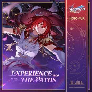 HOYO-MiX — Honkai: Star Rail - Experience the Paths Vol. 6