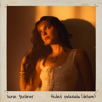 «Faded Polaroids (Deluxe)» — альбом Lanie Gardner