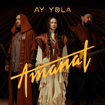 Обложка «Amanat» — Ay Yola