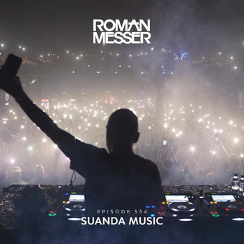 «Suanda Music Episode 554» — альбом Roman Messer