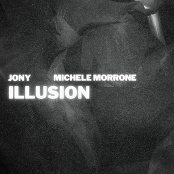 Обложка «Illusion» — JONY, Michele Morrone