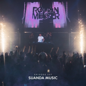 «Suanda Music Episode 557» — альбом Roman Messer