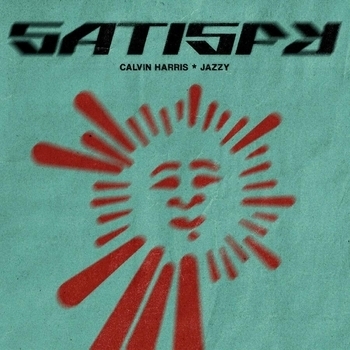 Обложка «Satisfy» — Calvin Harris, Jazzy
