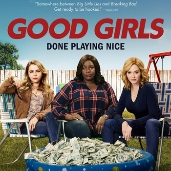 Из сериала "Хорошие девчонки / Good Girls" (1-4 Сезоны)