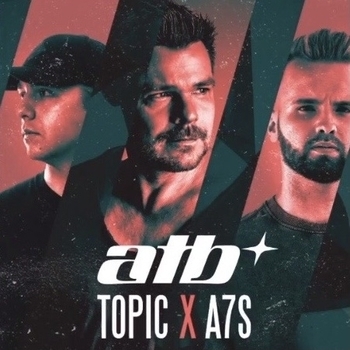 Обложка «Your Love (9pm)» — Atb, Topic, A7s