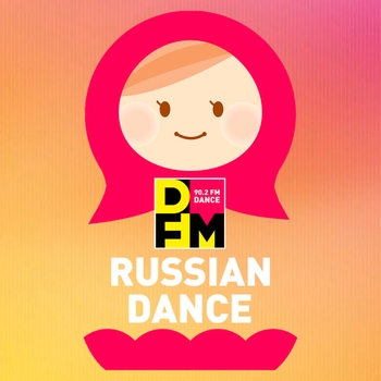 Оформление подборки «DFM Russian Dance»