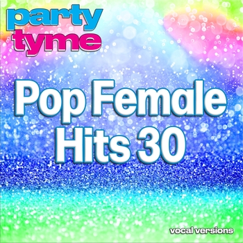 Party Tyme — I Drive Myself Crazy (made popular by NSYNC) (vocal version)