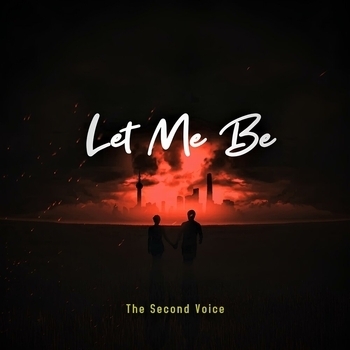 The Second Voice — Let me be